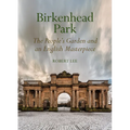 Birkenhead Park: The People's Garden and an English Masterpiece - Hardcover