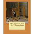 The rights of man . By: Thomas Paine - Paperback