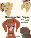 Some of My Best Friends are Labs - Paperback