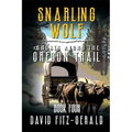 Snarling Wolf: A Pioneer Western Adventure - Paperback