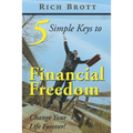 5 Simple Keys to Financial Freedom: Change Your Life Forever! - Paperback
