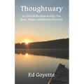 Thoughtuary: 365 Daily Reflections to Help You Reset, Renew, and Reclaim Your Life - Paperback