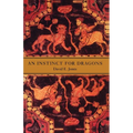 An Instinct for Dragons - Paperback