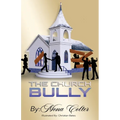 The Church Bully - Paperback