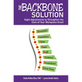 The BACKBONE Solution: Eight Adjustments to Strengthen the Core of Your Workplace Email - Paperback