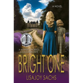 Bright One: Bright One Series: Book One - Paperback