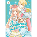 I Want to Escape from Princess Lessons (Manga) Vol. 2 - Paperback