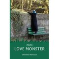 Addio, Love Monster - Paperback