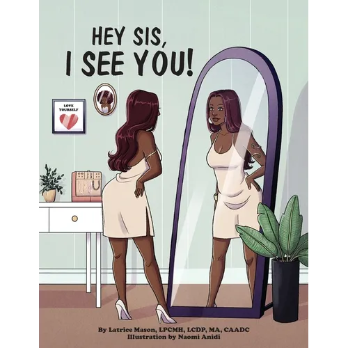 Hey Sis, I see you! - Paperback