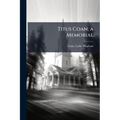 Titus Coan; a Memorial - Paperback