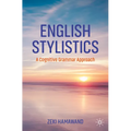 English Stylistics: A Cognitive Grammar Approach - Paperback