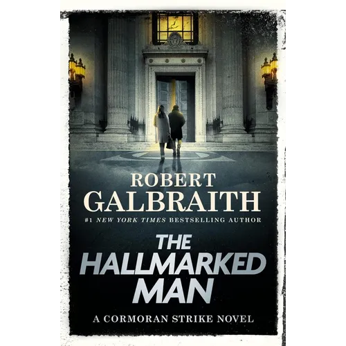 The Hallmarked Man: A Cormoran Strike Novel - Hardcover
