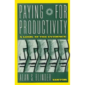 Paying for Productivity: A Look at the Evidence - Paperback