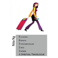 A Spiritual Travelogue: 5 countries, 4 months, 3 thousand dollars, 2 bags and 1 woman - Paperback