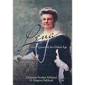 Lena: Silver Queen of the Gilded Age - Hardcover