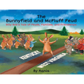 The Bunnyfield and McFluff Feud - Paperback
