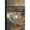 The Holy Trinity - Paperback
