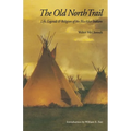 Old North Trail - Paperback