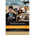 Telemental Health: Clinical, Technical, and Administrative Foundations for Evidence-Based Practice - Hardcover