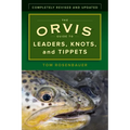 The Orvis Guide to Leaders, Knots, and Tippets: A Detailed, Streamside Field Guide to Leader Construction, Fly-Fishing Knots, Tippets and More - Paperback