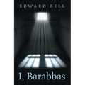 I, Barabbas - Paperback
