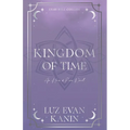 Kingdom of Time - Paperback