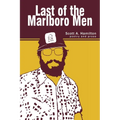 Last of the Marlboro Men - Paperback