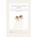 How to Spot a Lying Spouse: what to do when you spot a lying partner and how to stop it - Paperback