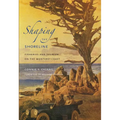Shaping the Shoreline: Fisheries and Tourism on the Monterey Coast - Paperback