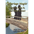 Marriage Magic! Find It, Keep It, and Make It Last - Paperback