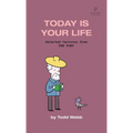 Today Is Your Life: Selected Cartoons from THE POET - Volume 11 - Paperback