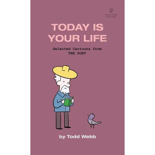 Today Is Your Life: Selected Cartoons from THE POET - Volume 11 - Paperback