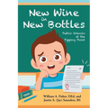 New Wine in New Bottles: Public Schools at the Tipping Point - Paperback