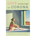 Love in the Time of Corona - Paperback