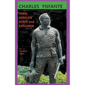 York: African Slave and Explorer - Paperback