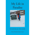 My Life in Paradise - Paperback