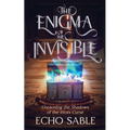 The Enigma of the Invisible: Unraveling the Shadows of the Inca's Curse - Paperback