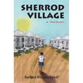 Sherrod Village: A Memoir - Paperback