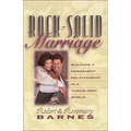 The Rock-Solid Marriage: Building a Permanent Relationship in a Throw-Away World (Zondervan) (Zondervan) - Paperback