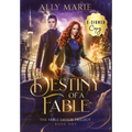 Destiny of a Fable (E-signed) - Hardcover