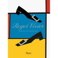 Roger Vivier: Heritage and Imagination - Hardcover