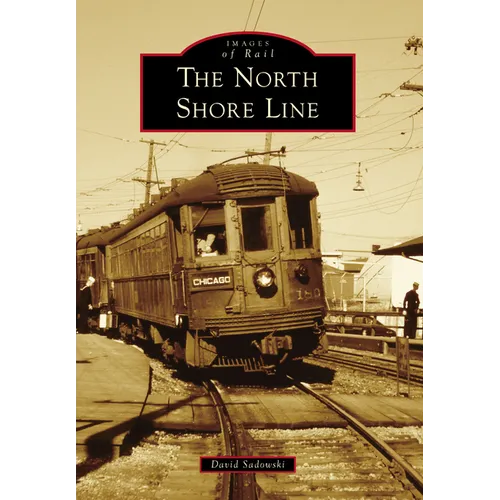 The North Shore Line - Paperback