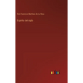 Espíritu del siglo - Hardcover