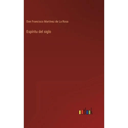 Espíritu del siglo - Hardcover