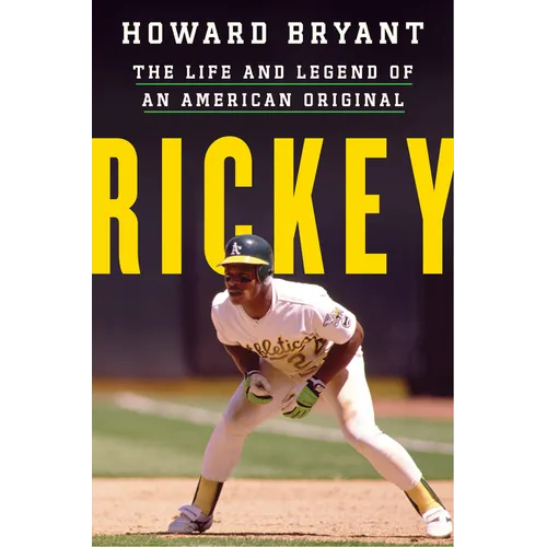 Rickey: The Life and Legend of an American Original - Paperback