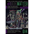 Dark Matter Magazine Issue 014 - Paperback