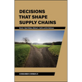 Decisions That Shape Supply Chains - Paperback