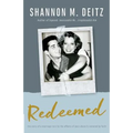 Redeemed: The Story of a Marriage Torn by the Effects of Past Abuse & Restored by Faith - Paperback