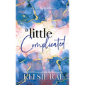 A Little Complicated - Paperback