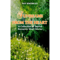 Sunbeams from the Heart: A Collection of Twelve Romantic Short Stories - Paperback